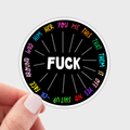 Fuck Wheel Sticker - funny, swear, off, it, you, that, this