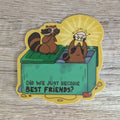 Did We Just Become Best Friends - Cute Raccoon Vinyl Sticker