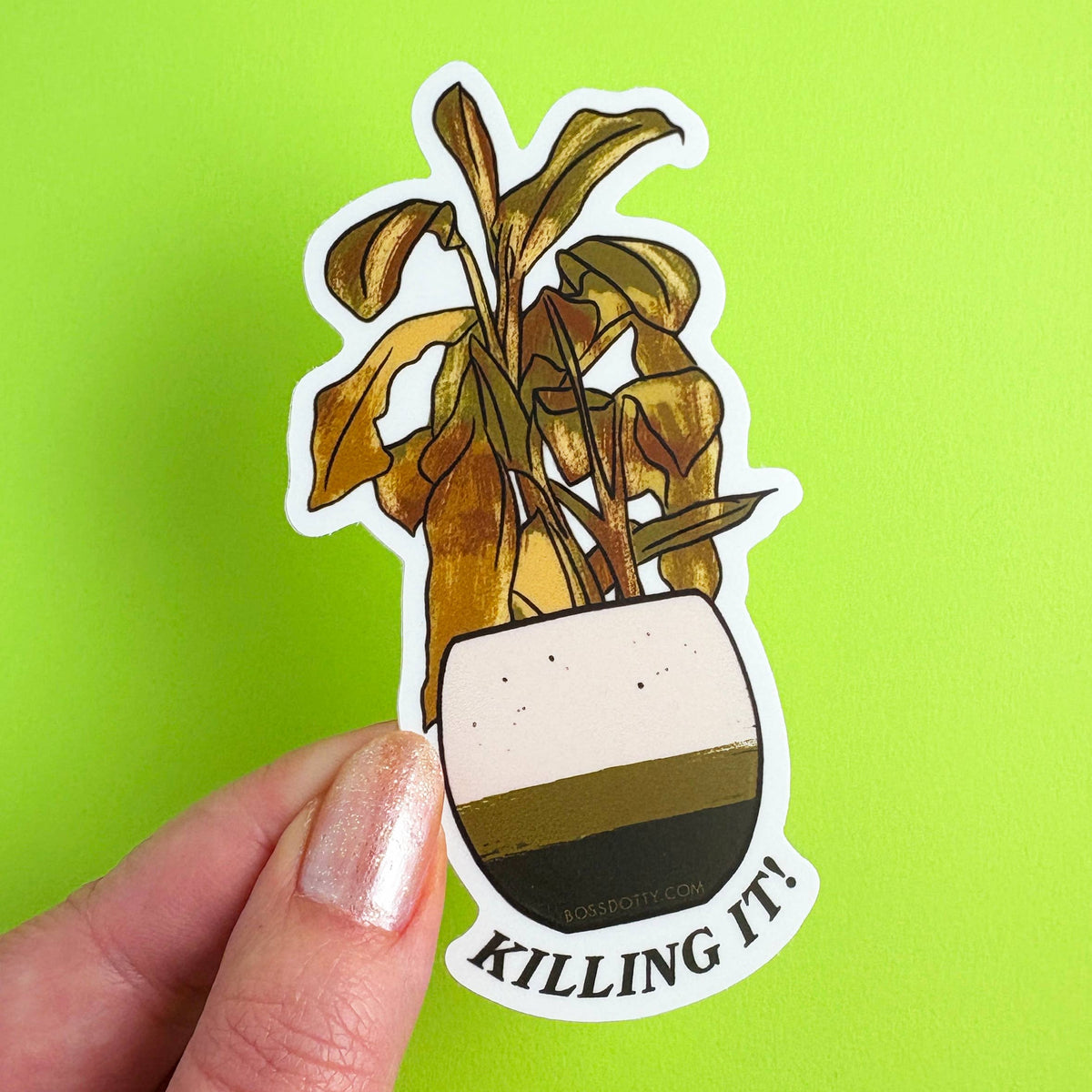 Killing It! Dead Plant Sticker