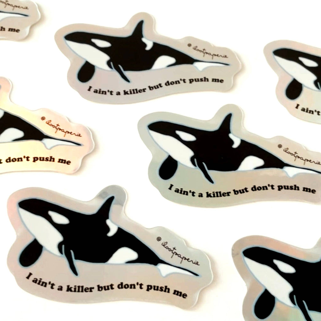 Killer Whale Don't Push Me Mini Holographic Sticker
